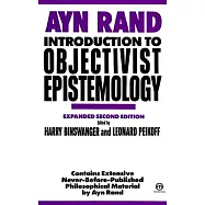 Introduction to Objectivist Epistemology: Expanded Second Edition