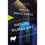 Dance Dance Dance: A Novel