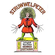 Struwwelpeter: In English Translation