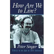 How Are We to Live?