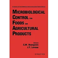 Microbiological Control for Foods and Agricultural Products