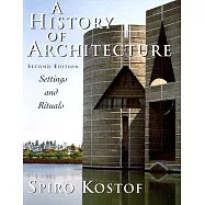A History of Architecture: Settings and Rituals