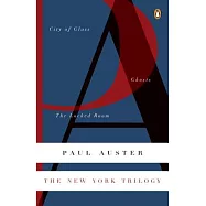 The New York Trilogy: City of Glass/Ghosts/The Locked Room