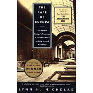 The Rape of Europa: The Fate of Europe’s Treasures in the Third Reich and the Second World War