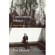 Confronting Silence: Selected Writings