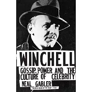 Winchell: Gossip, Power and the Culture of Celebrity