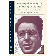 The Psychoanalytic Theory of Neurosis