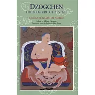 Dzogchen: The Self-Perfected State