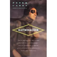 Illywhacker: A Novel