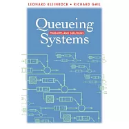 Queueing Systems: Problems and Solutions