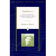 Dubliners: Text and Criticism; Revised Edition