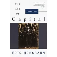 The Age of Capital: 1848-1875