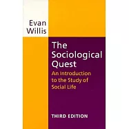 The Sociological Quest: An Introduction to the Study of Social Life