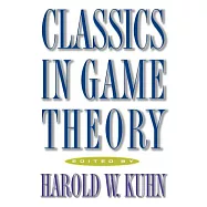 Classics in Game Theory