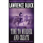 Time to Murder and Create