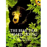 The Bear That Heard Crying