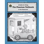 A Guide for Using the Phantom Tollbooth in the Classroom