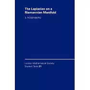 The Laplacian on a Riemannian Manifold: An Introduction to Analysis on Manifolds