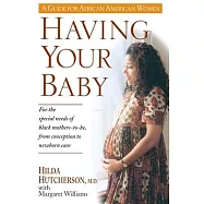 Having Your Baby: A Guide for African American Women