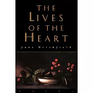 The Lives of the Heart: Poems