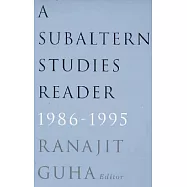 A Subaltern Studies Reader, 1986-1995