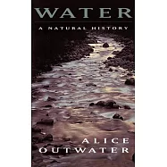 Water: A Natural History