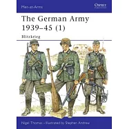 The German Army 1939-45 (1): Blitzkrieg