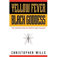 Yellow Fever, Black Goddess: The Coevolution of People and Plagues