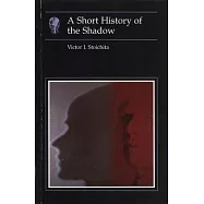 A Short History of the Shadow