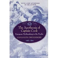 The Apotheosis of Captain Cook: European Mythmaking in the Pacific