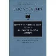 History of Political Ideas, Volume 2 (Cw20): The Middle Ages to Aquinas