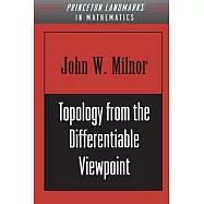 Topology from the Differentiable Viewpoint