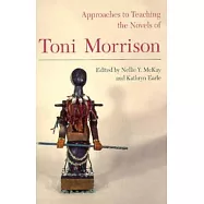 Approaches to Teaching the Novels of Toni Morrison