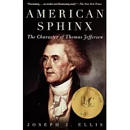 American Sphinx: The Character of Thomas Jefferson