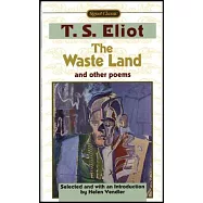 The Waste Land: And Other Poems