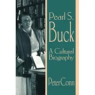 Pearl S. Buck: A Cultural Biography
