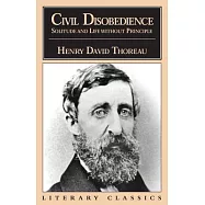 Civil Disobedience, Solitude and Life Without Principle