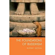 The Foundations of Buddhism