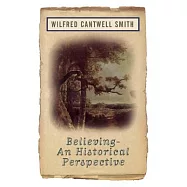 Believing - An Historical Perspective