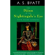 The Djinn in the Nightingale&rsquo;s Eye: Five Fairy Stories