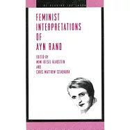 Feminist Interpretations of Ayn Rand