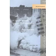If You Lived Here: The City in Art, Theory, and Social Activism : A Project by Martha Rosier