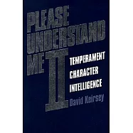 Please Understand Me II: Temperament, Character, Intelligence