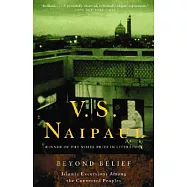 Beyond Belief: Islamic Excursions Among the Converted Peoples