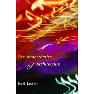 The Anaesthetics of Architecture