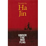 Under the Red Flag: Stories