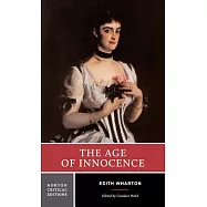 The Age of Innocence: Authoritative Text, Background and Contexts, Sources, Criticism