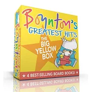 Boynton&rsquo;s Greatest Hits the Big Yellow Box: The Going-To-Bed Book; Horns to Toes; Opposites; But Not the Hippopotamus