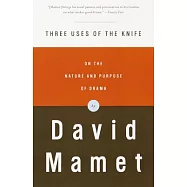 Three Uses of the Knife: On the Nature and Purpose of Drama