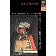 Bibliography and the Sociology of Texts